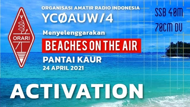YC0AUW lagi Aktivasi Pantai pada BOTA Linau Beach Kaur Pantai Kaur