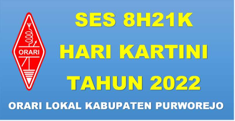 Special Event Station 8H21K Hari Kartini Tahun 2022 ORARI Lokal Kabupaten Purworejo