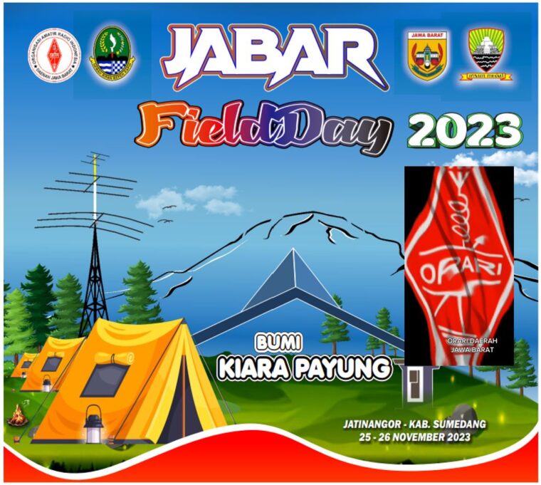 JABAR Field Day 2023 Ajang Bergengsi Ketrampilan Amatir Radio Indonesia JABAR Field Day 2023