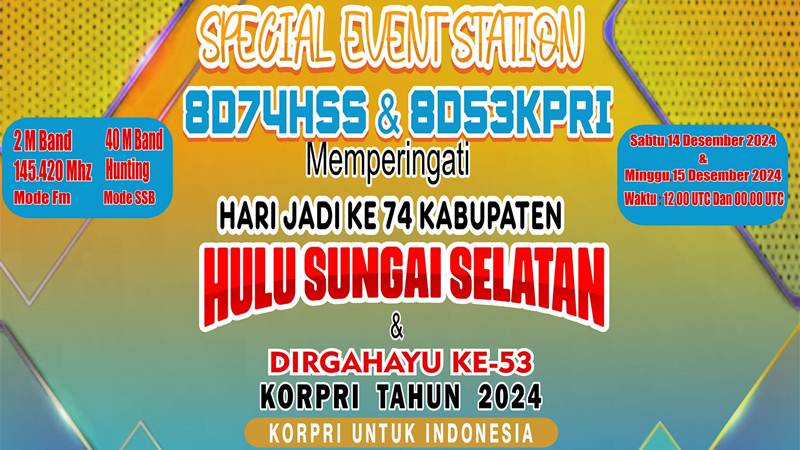 Special Event Station SES 8D74HSS dan 8D53KPRI HUT Hulu Sungai Selatan dan HUT Korpri