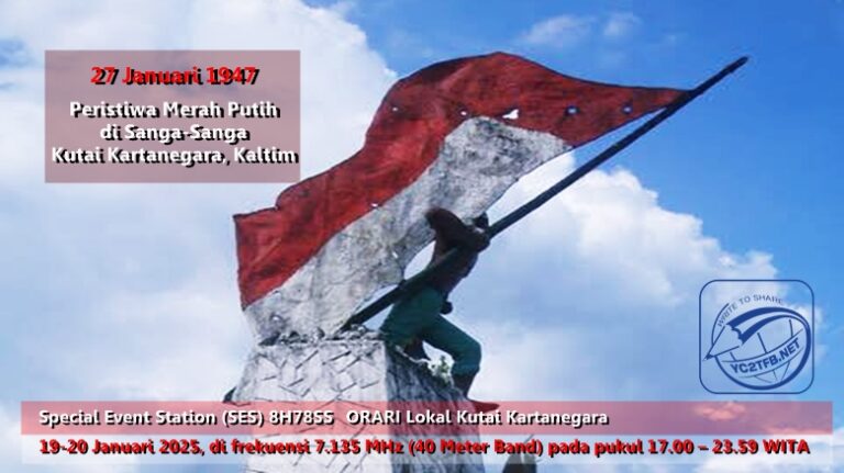 ORARI Lokal Kutai Kartanegara memperingati perjuangan para pahlawan dalam Peristiwa Merah Putih Sanga-Sanga 27 Januari 1947 dengan SES 8H78SS