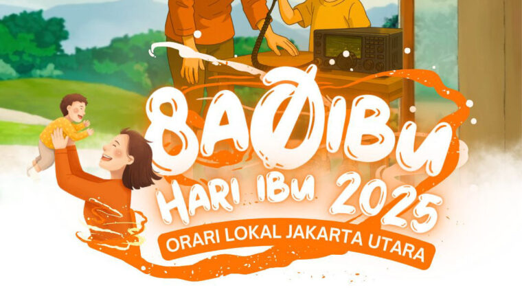 ORARI Jakarta Utara Gelar SES 8AØIBU Spesial Hari Ibu 2025