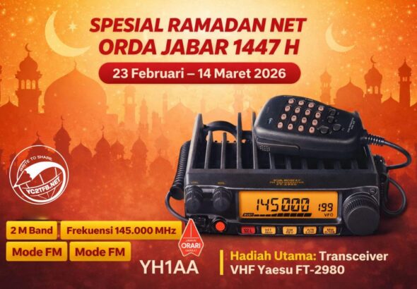 ORARI Daerah Jawa Barat menggelar Spesial Ramadan Net 2 Meter 1447 H pada 23 Februari–14 Maret 2026 dengan hadiah utama transceiver Yaesu FT-2980.
