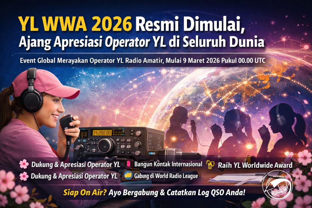 YL WWA 2026 - Event global ini merayakan operator YL (Young Ladies) di dunia radio amatir