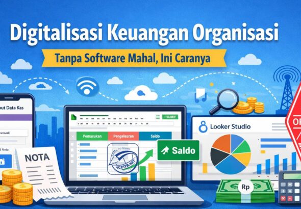 Digitalisasi Keuangan Organisasi: Cara Mudah Membuat Kas Transparan