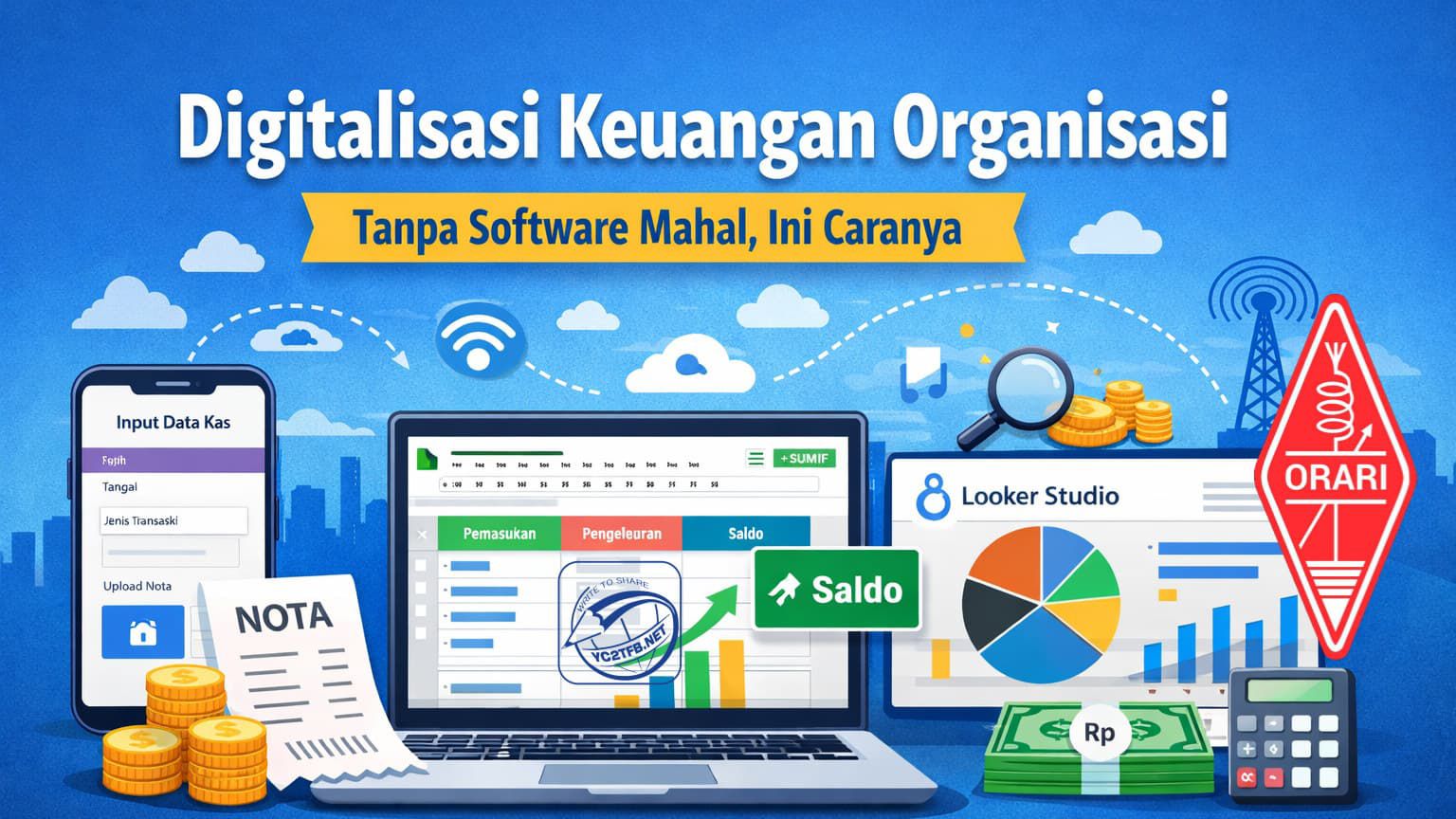 Digitalisasi Keuangan Organisasi: Cara Mudah Membuat Kas Transparan