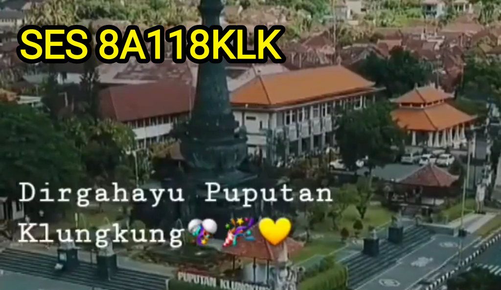 SES 8A118KLK ORARI Klungkung - Hari Puputan Klungkung