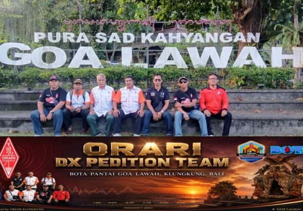 ORARI DXPedition Team ORARI Lokal Klungkung BOTA Goa Lawah