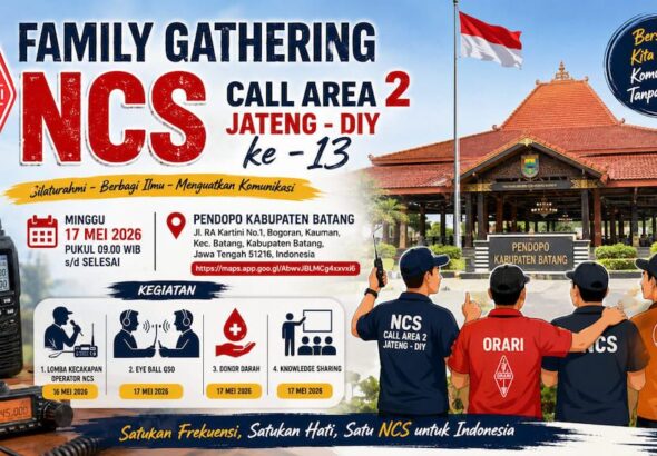 Komunitas Net Control Station (NCS) Call Area 2 Jawa Tengah dan Daerah Istimewa Yogyakarta kembali menggelar ajang silaturahmi tahunan melalui kegiatan Family Gathering NCS Ke-13 yang tahun ini dipusatkan di Kabupaten Batang,