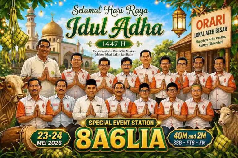 ORARI Lokal Aceh Besar menggelar Special Event Station (SES) 8A6LIA menyambut Idul Adha 1447H