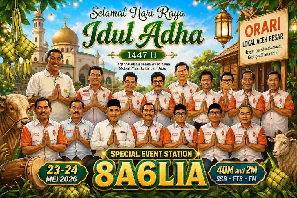 ORARI Lokal Aceh Besar menggelar Special Event Station (SES) 8A6LIA menyambut Idul Adha 1447H