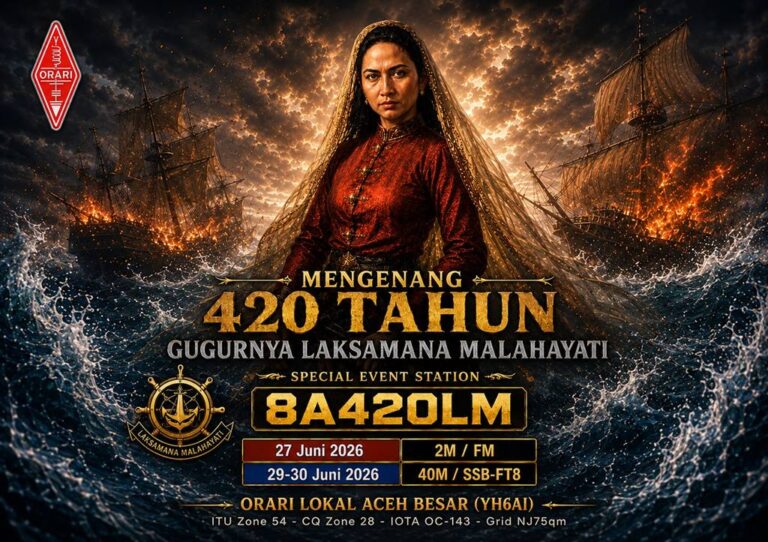 ORARI Aceh Besar Gelar SES 8A420LM untuk Mengenang 420 Tahun Gugurnya Laksamana Malahayati